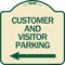 Signmission Customer and Visitor Parking W/ Left Arrow Heavy-Gauge Aluminum Sign, 18" x 18", TG-1818-24216 A-DES-TG-1818-24216 - alternate 1